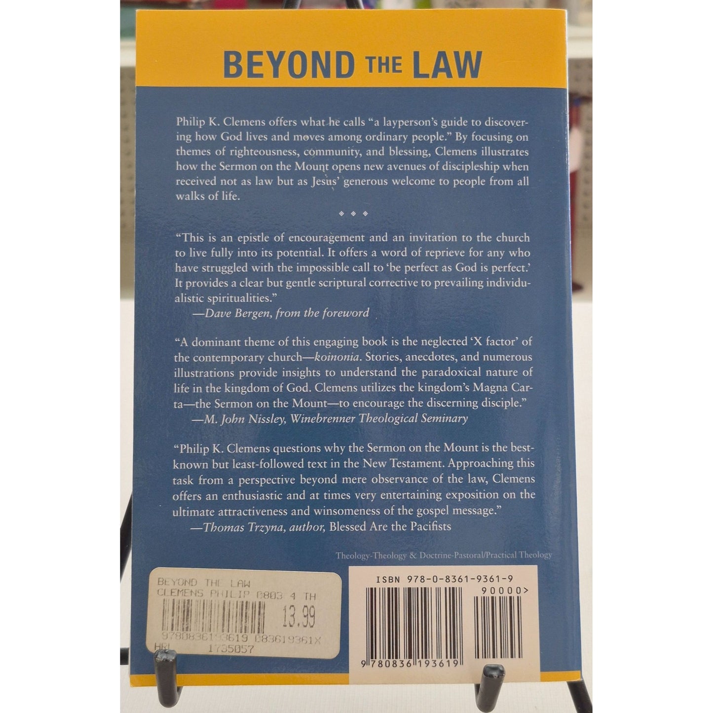 Beyond The Law: Living The Sermon on the Mount by Philip K. Clemens