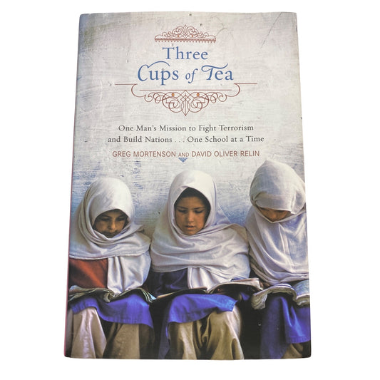 "Three Cups Of Tea" Hardcover By Greg Mortenson & David Oliver Relin