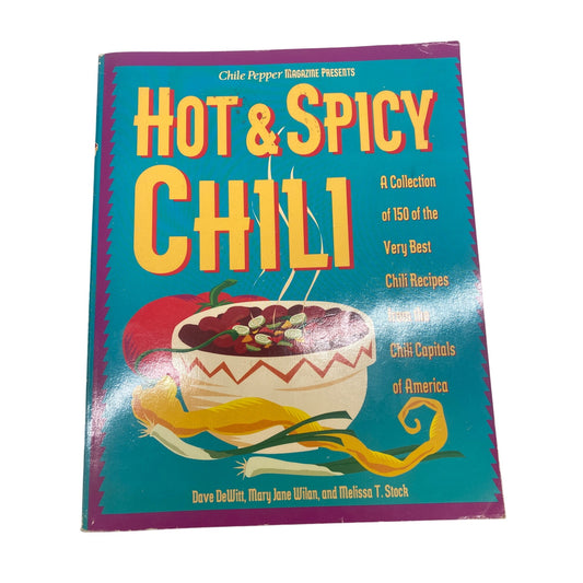 "Hot & Spicy Chili" Cookbook By Chile Pepper Magazine