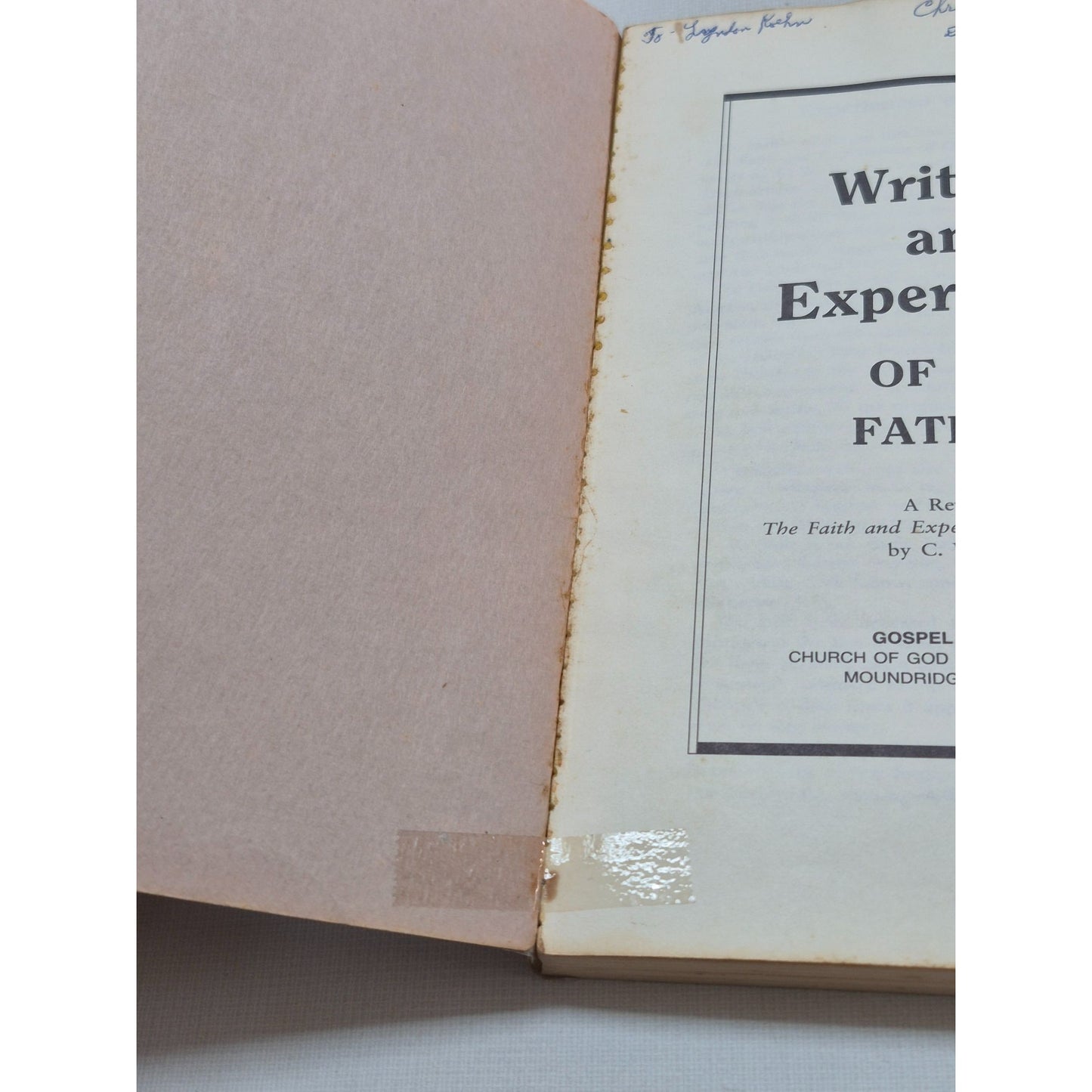 Writings & Experiences Of Our Fathers Book By C.W. Friesen 1970 Gospel Publishers