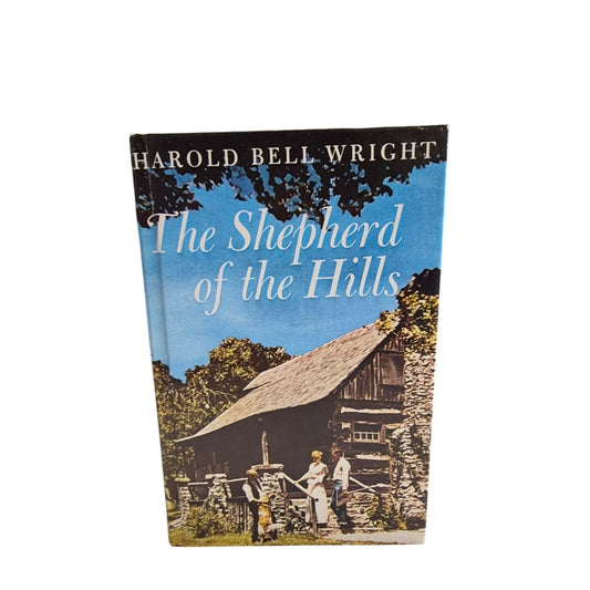 The Shepherd Of The Hills By Harold Bell Wright Hardcover 1907