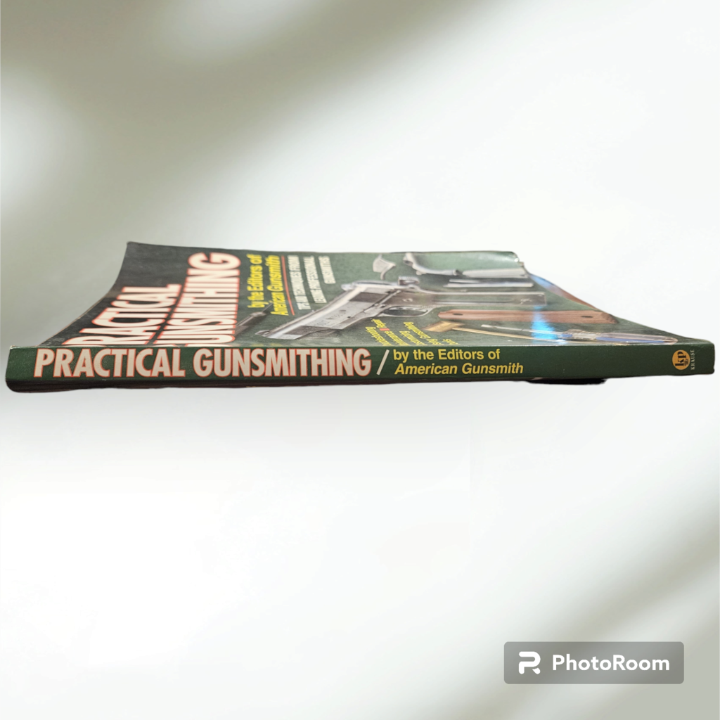 Practical Gunsmithing Soft Cover Book