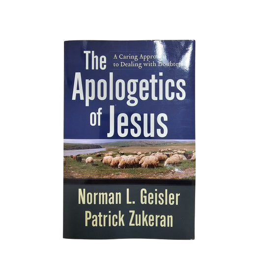 The Apologetics Of Jesus By Norman L. Geisler & Patrick Zukeran Paperback 2009