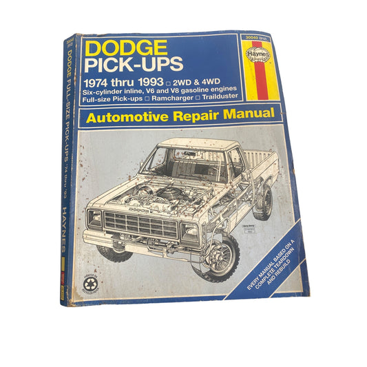 Dodge Pick-Ups Automotive Repair Manual 1974-1993 Haynes 30040