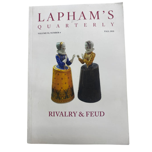 Laphams Quarterly Fall 2018 Rivalry & Feud