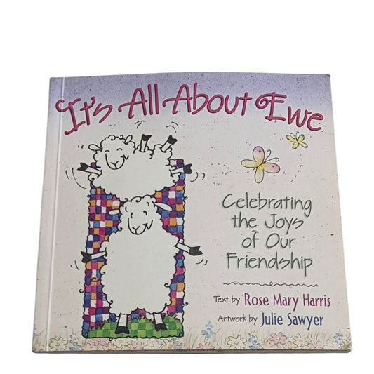 Its All About Ewe Book By Rose Mary Harris & Julie Sawyer Friendship Gift