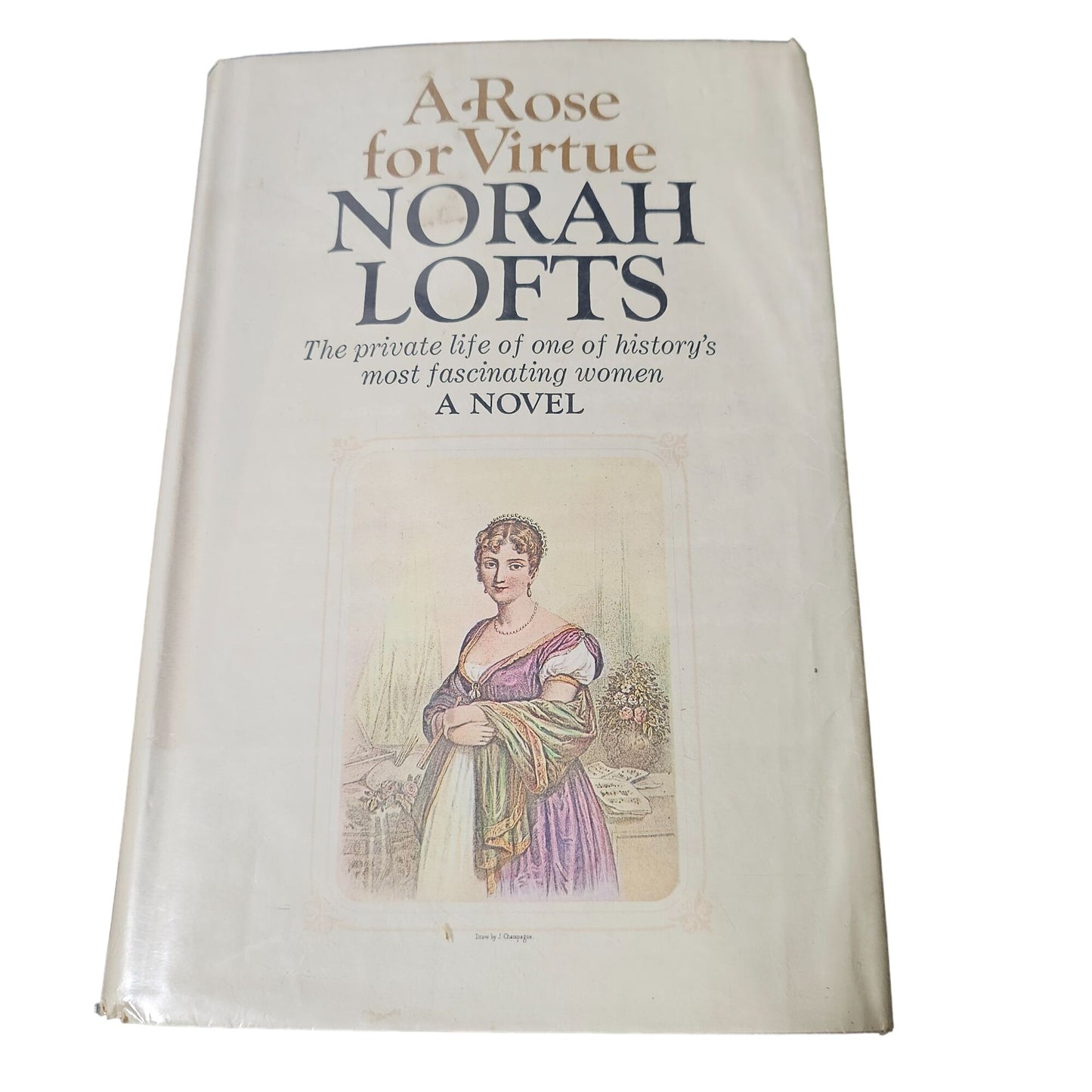 A Rose For Virtue By Norah Lofts 1971 First Edition Historical Fiction Novel Hardback