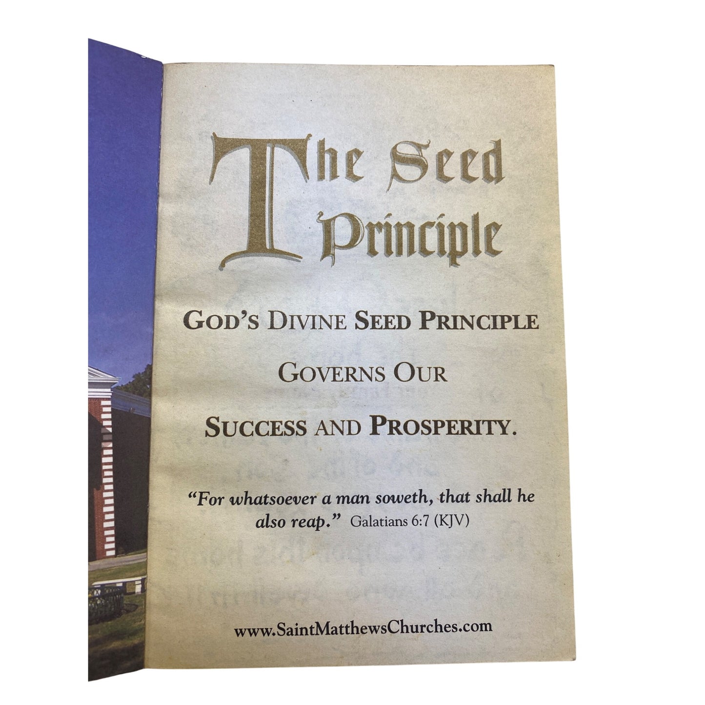The Seed Principle Book - Gods Divine Seed Principle Governing Success & Prosperity By Saint Matthews Churches
