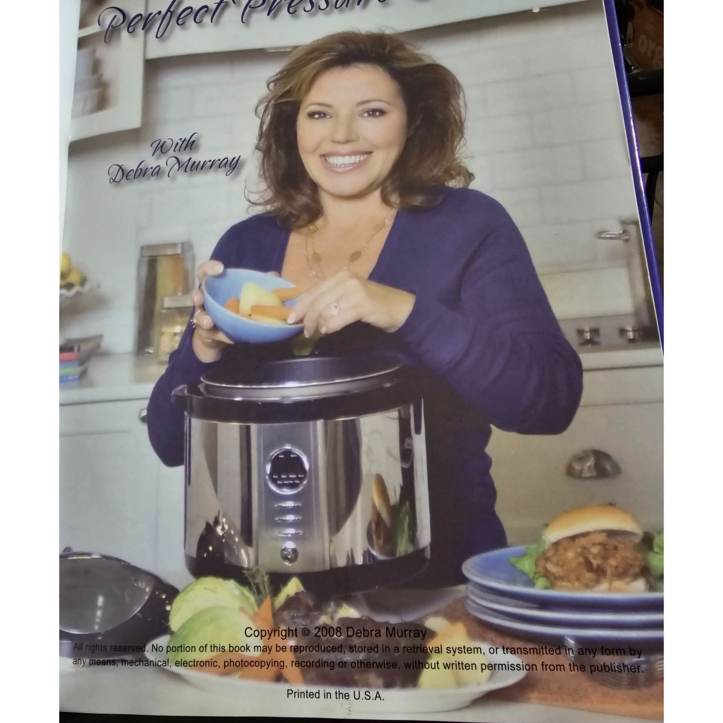 Perfect Pressure Cooking Recipe Book By Debra Murray Introduction By Wolfgang Puck Hardcover