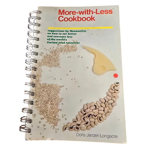 More-With-Less Cookbook By Doris Janzen Longacre 1976 Herald Press Spiral Bound Edition