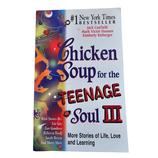 Chicken Soup For The Teenage Soul III