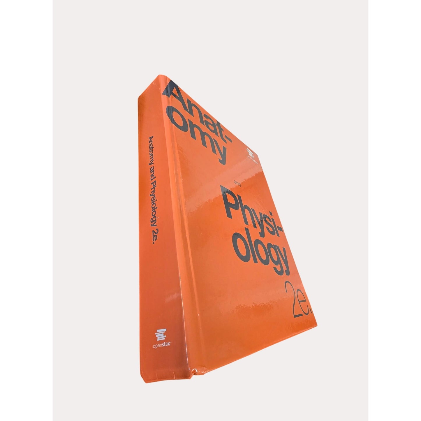 Anatomy And Physiology 2e. By OpenStax Hardcover Textbook