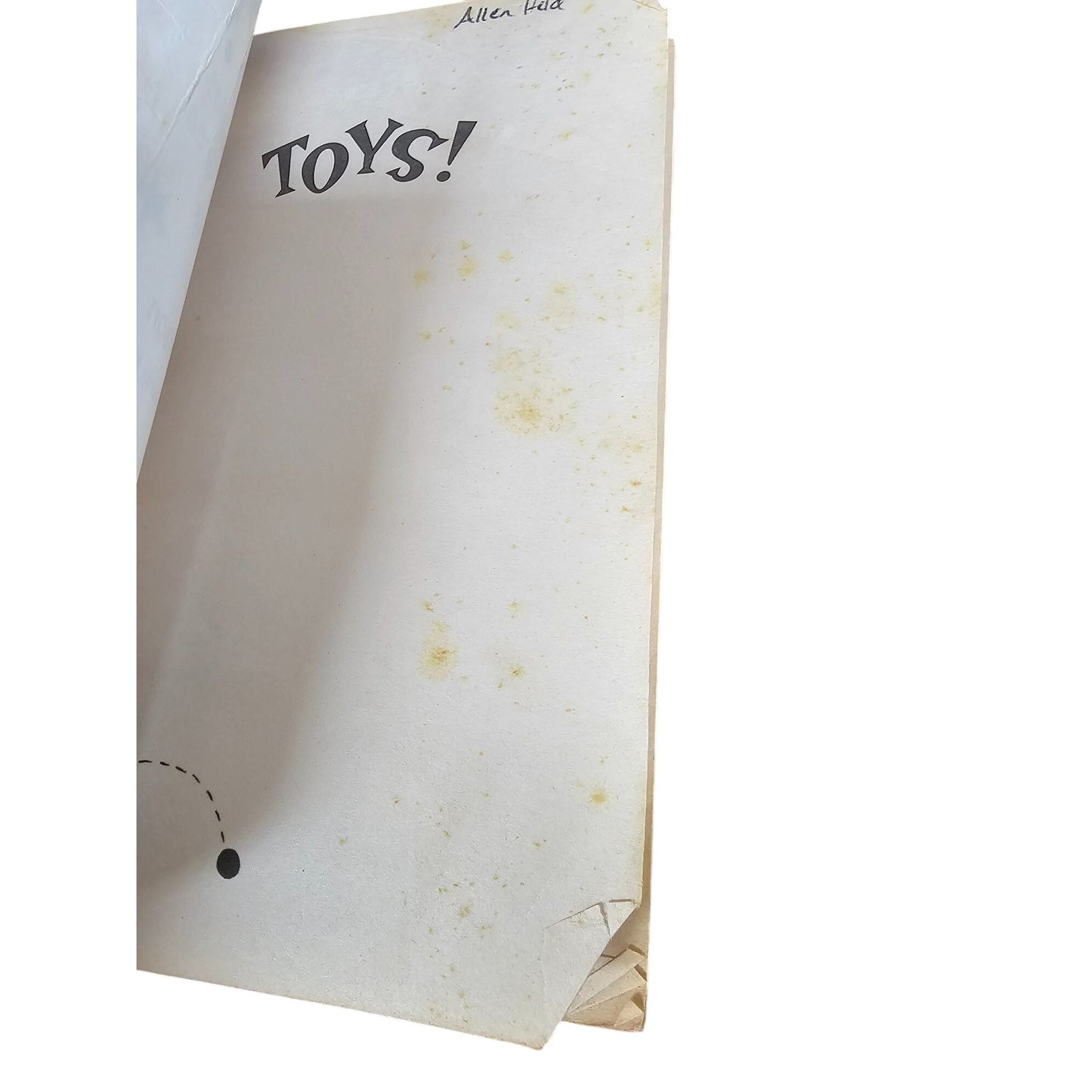 Toys! Amazing Stories Behind Some Great Inventions By Don Wulffson