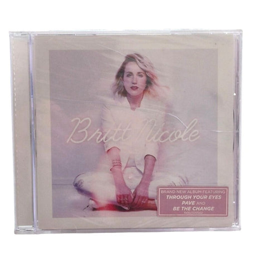 Britt Nicole Self-Titled Album CD Featuring "Through Your Eyes" & "Be The Change" Brand New Sealed