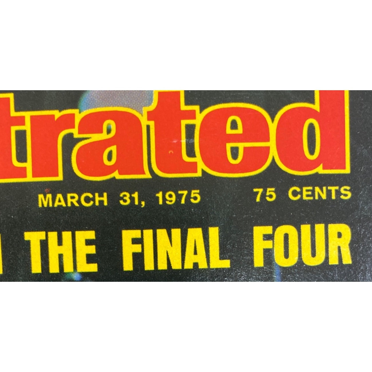 Vintage Sports Illustrated Magazine March 31 1975 Featuring The Wildcats & Final Four Basketball Cover