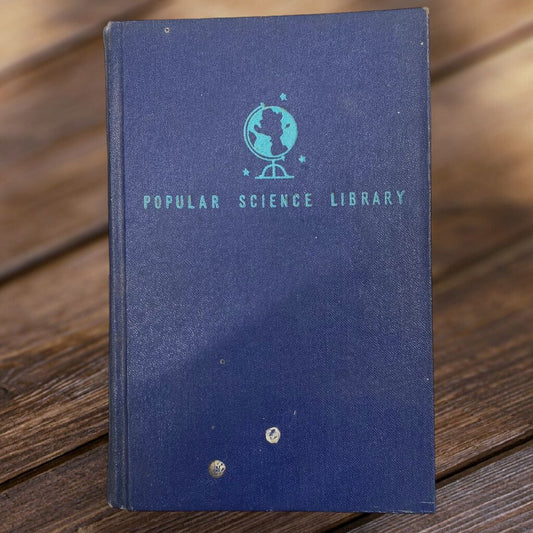 Vintage Hardcover Book The Story of Our Earth by Popular Science Library