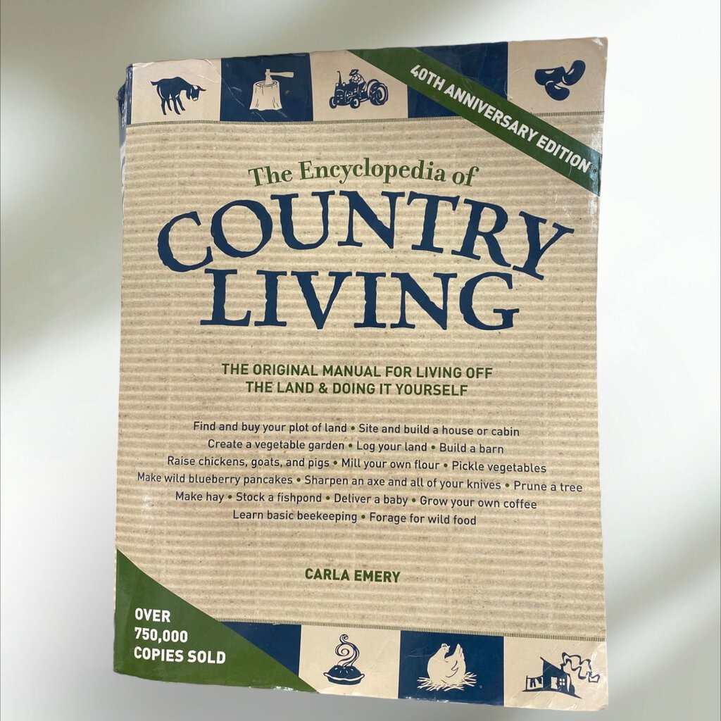 The Encyclopedia of Country Living 40th anniversary Edition