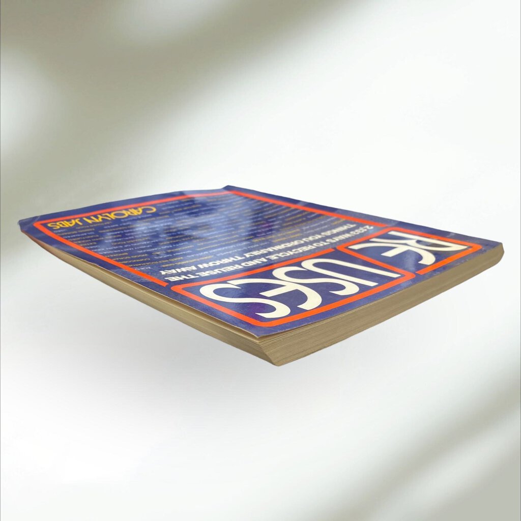 Re Uses by Caroline Jabs 1982 Paperback Recycle Reuse Book