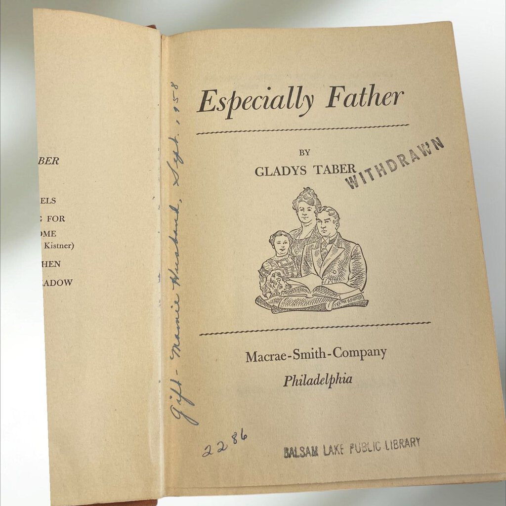 Vintage Hardcover Book Especially Father by Gladys Taber 1949