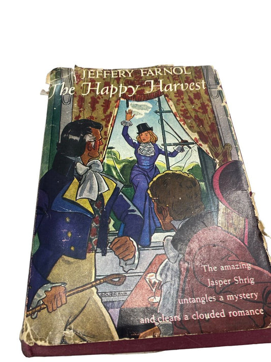 The Happy Harvest by Jeffery Farnol