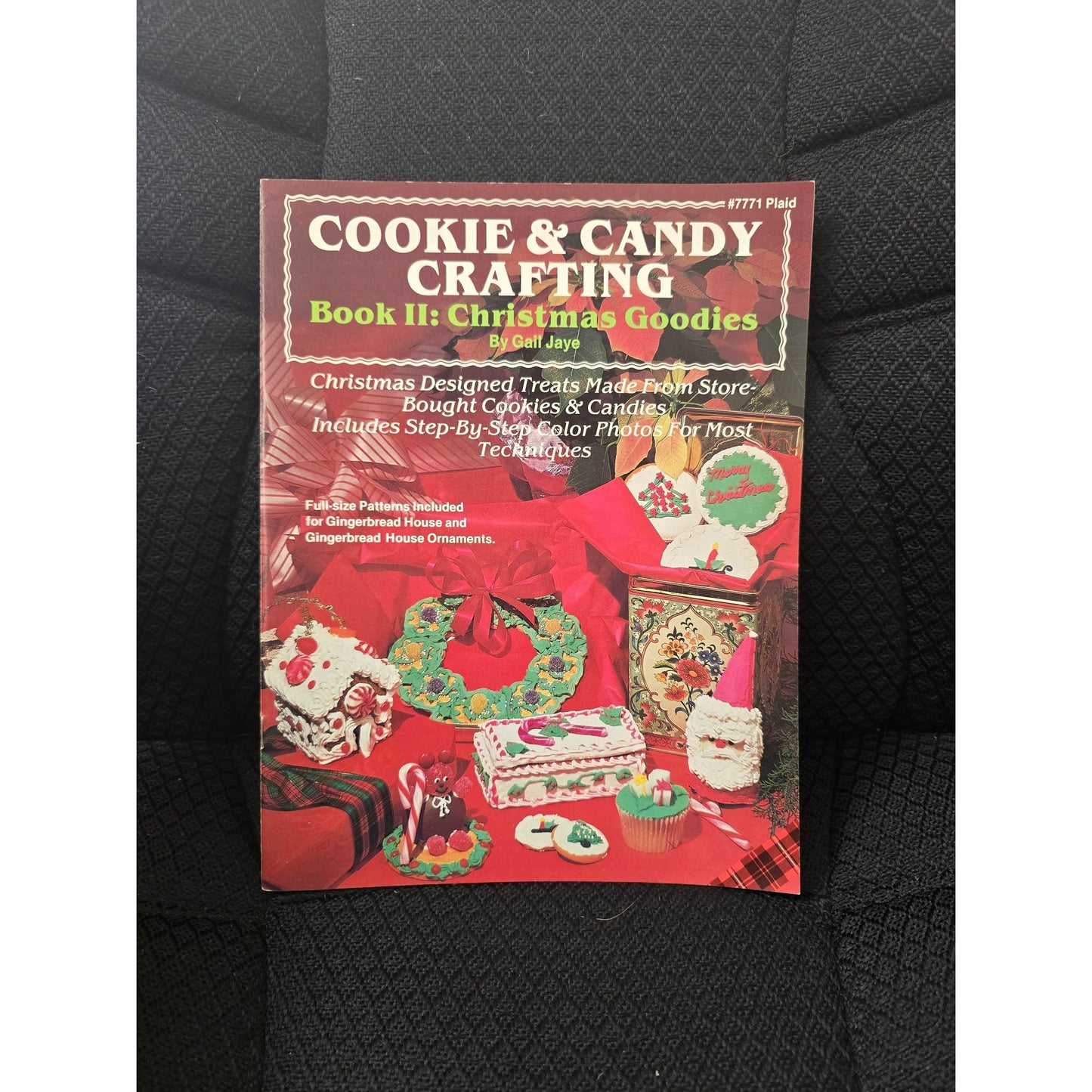 Cookie & Candy Crafting Book II: Christmas Goodies By Gail Jaye Full-Size Patterns