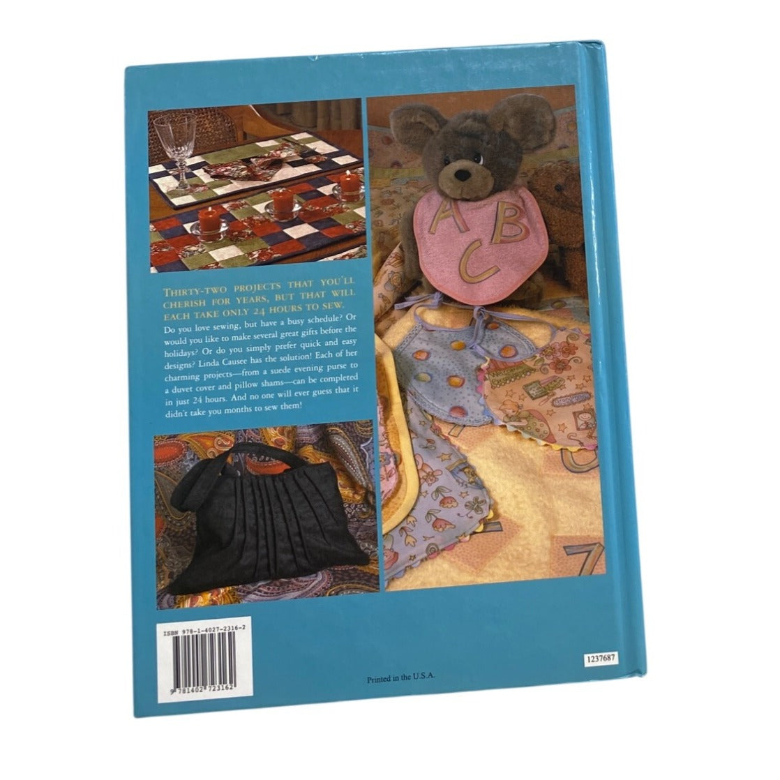 24-Hour Sewing Projects By Linda Causee Hardcover Book