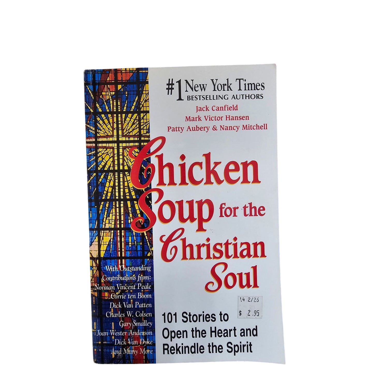Chicken Soup For The Christian Soul By Jack Canfield & Team