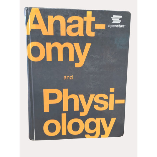 Anatomy & Physiology Hardcover By OpenStax Textbook With Illustrations & Diagrams