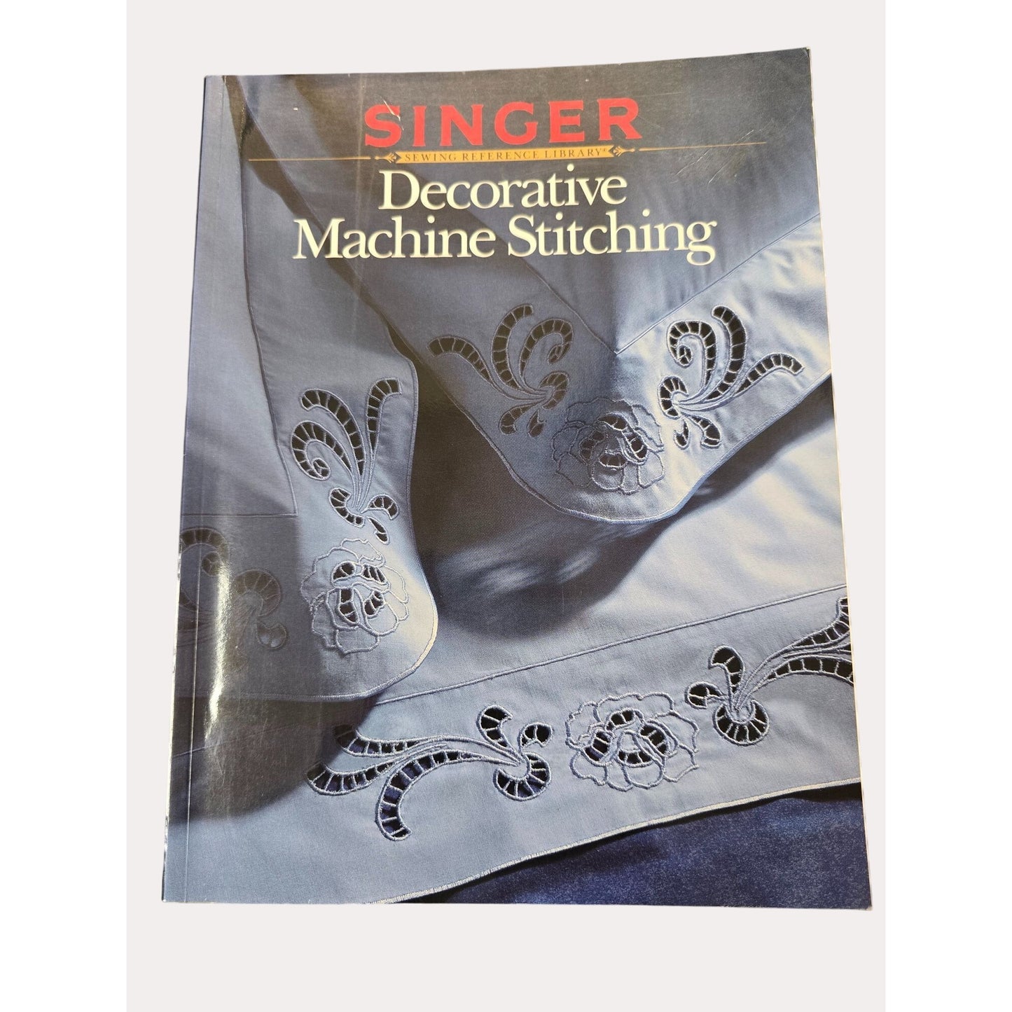 Singer Decorative Machine Stitching Sewing Reference Library Book