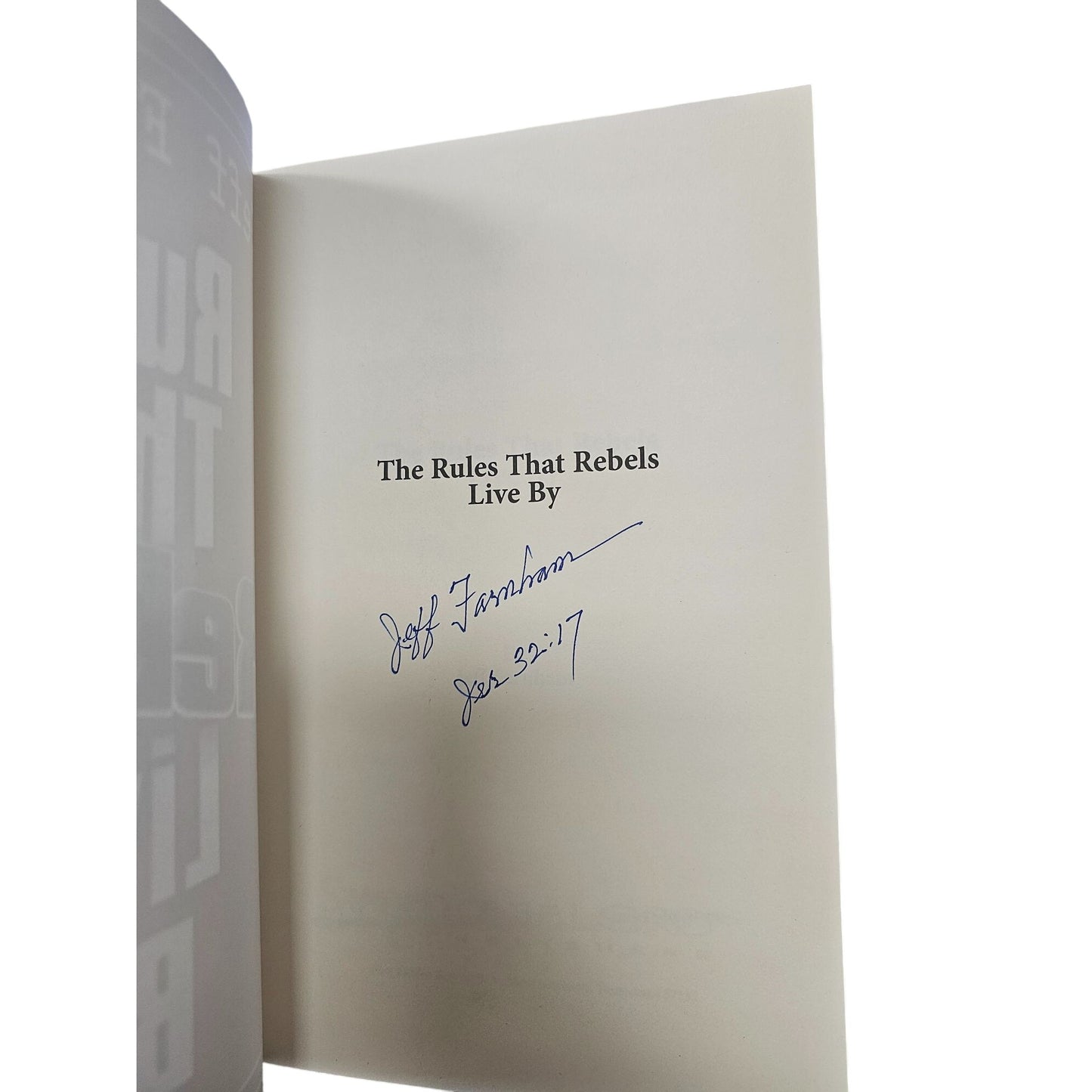 Rules That Rebels Live By Signed Book By Jeff Farnham