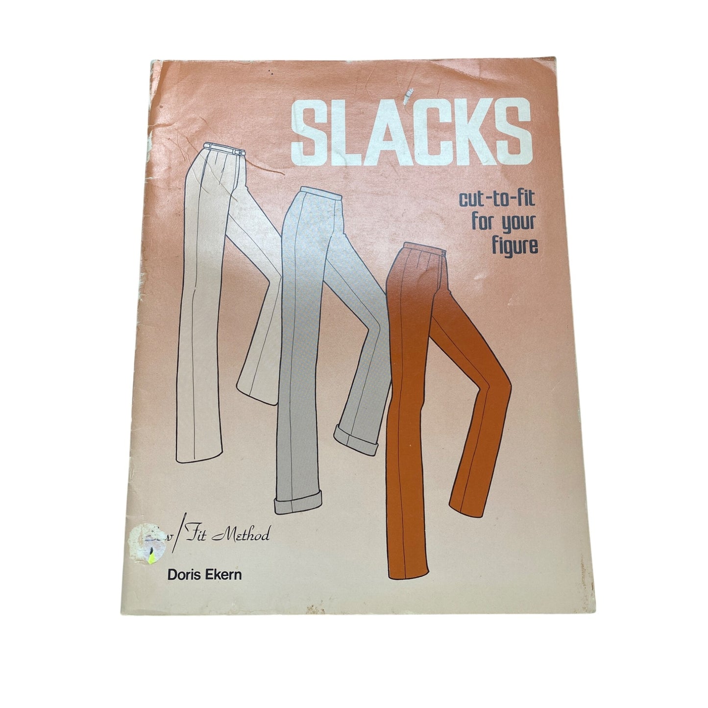 Slacks Cut-To-Fit For Your Figure Sewing Book By Sew/Fit Co.