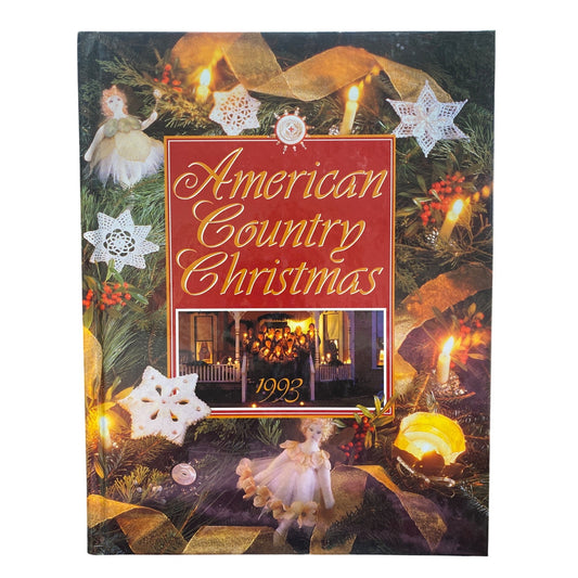 American Country Christmas 1993 Hardcover Book By Oxmoor House