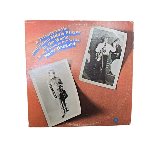 A Tribute To The Best Damn Fiddle Player In The World Merle Haggard Vinyl LP Capitol ST-638