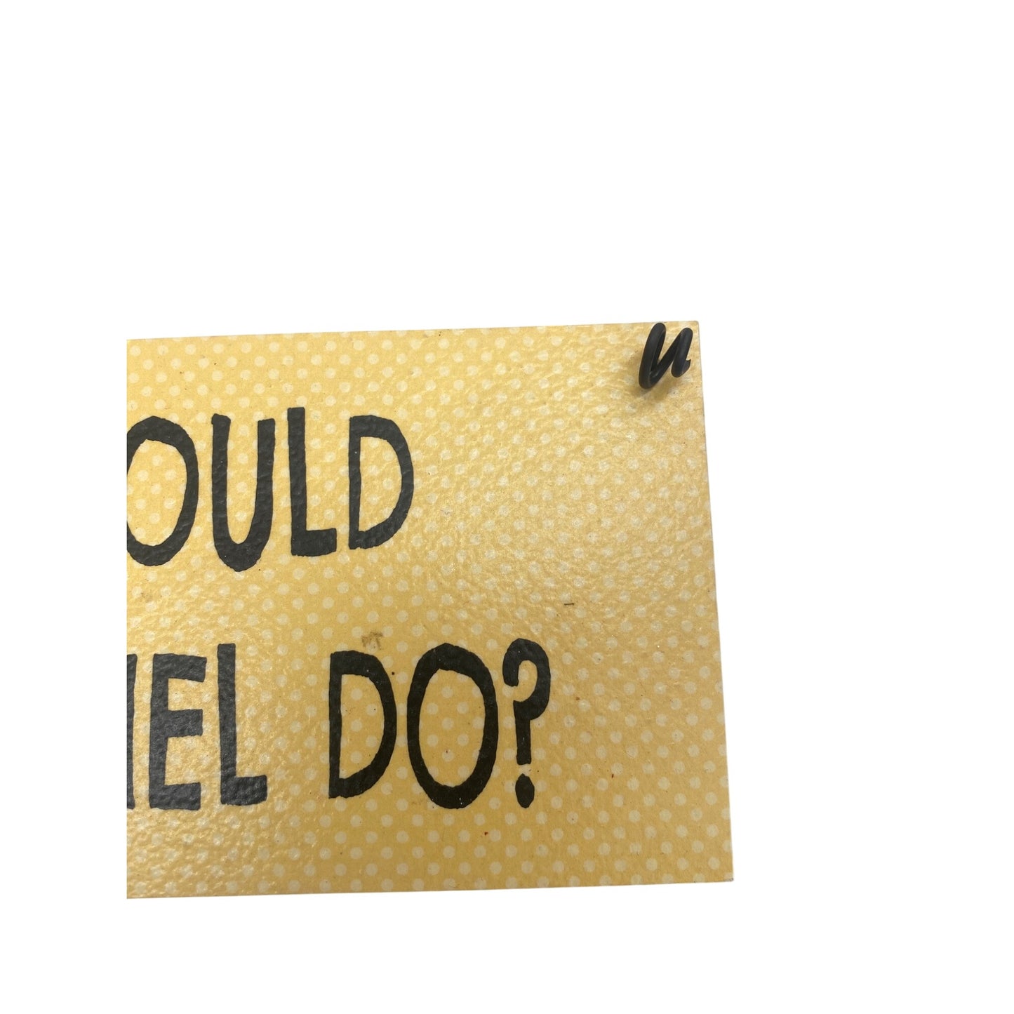 Lucy & Ethel Inspirational Wall Sign With Wire Hanger