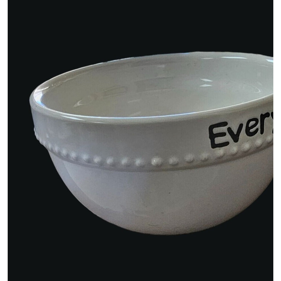 White Bowl "Everything Nice"