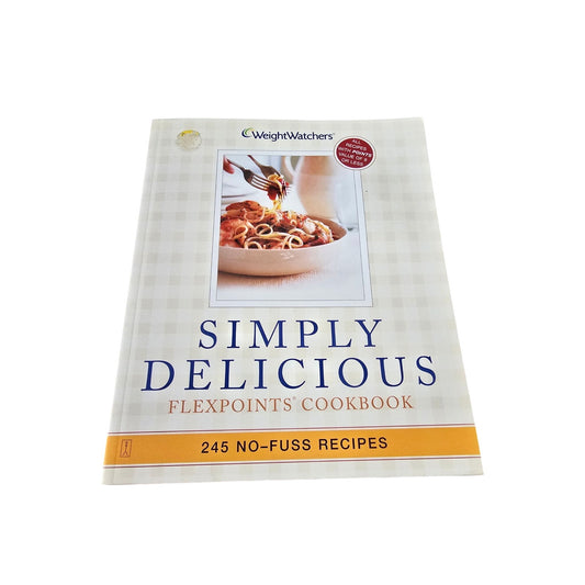 Weight Watchers Simply Delicious Cookbook