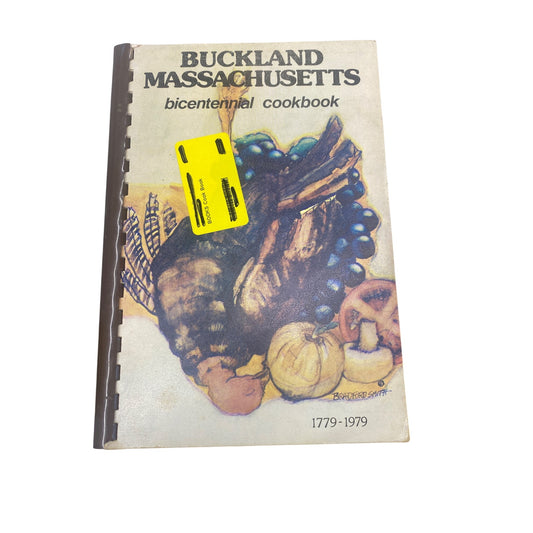 Buckland Massachusetts Bicentennial Cookbook 1779-1979 Spiral-Bound First Edition