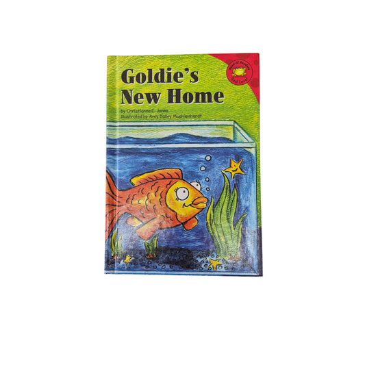 Goldies New Home By Christianne C. Jones 2006