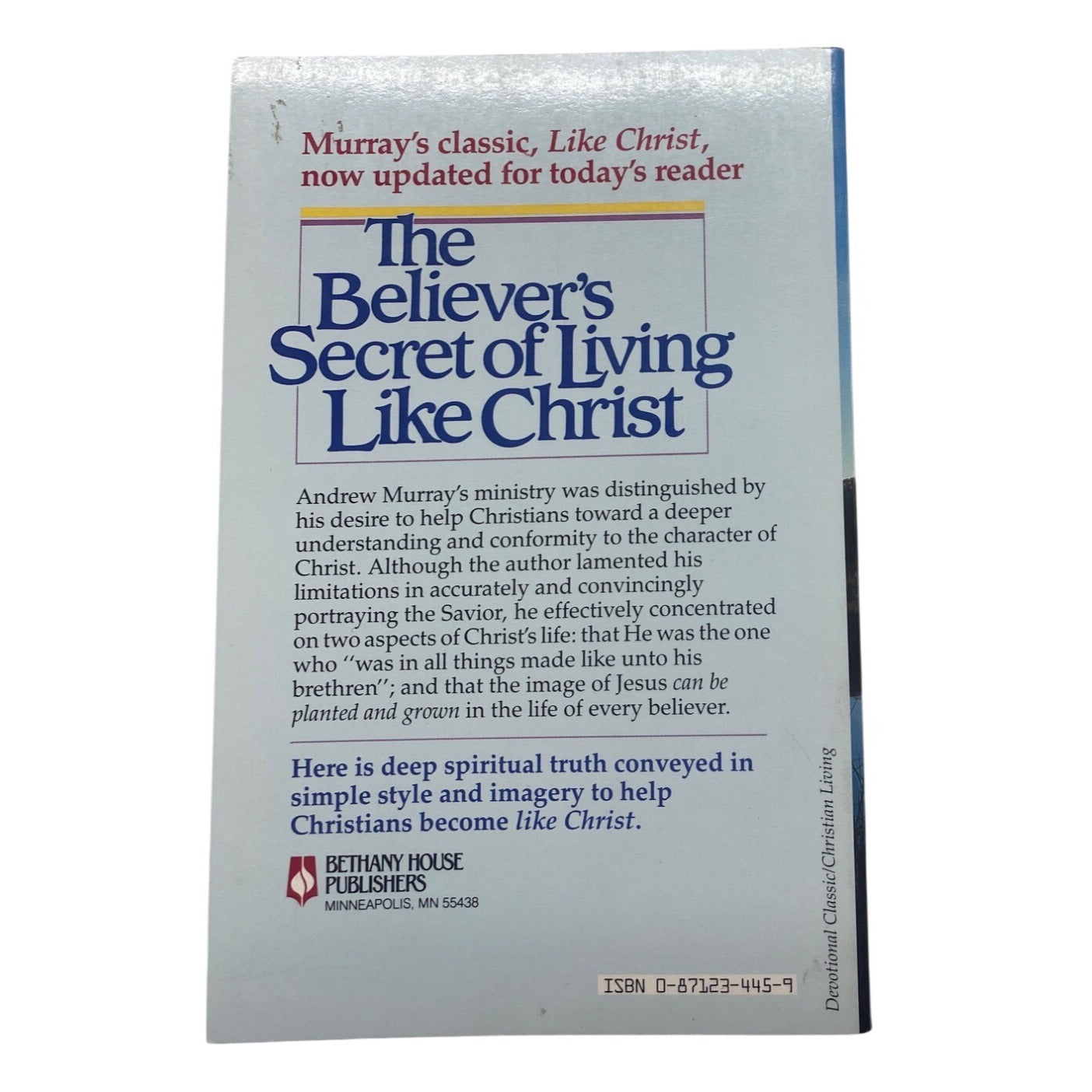 The Believers Secret Of Living Like Christ