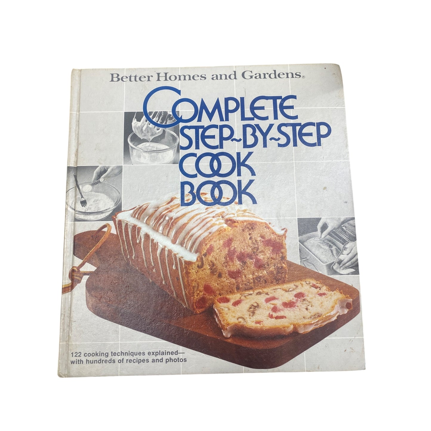 Better Homes And Gardens "Complete Step-By-Step Cook Book" 1978 Hardcover Edition