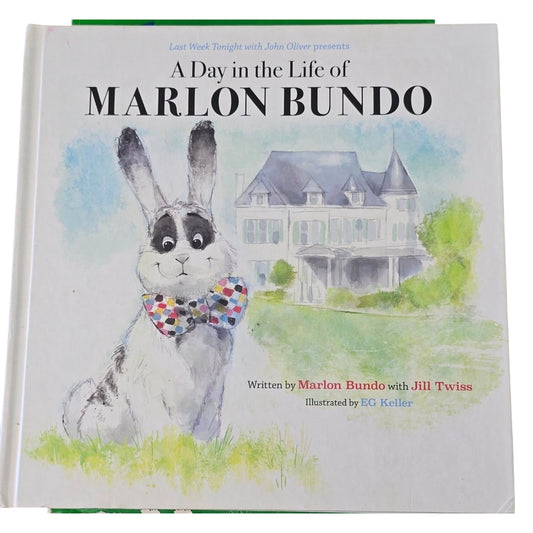 A Day In The Life Of Marlon Bundo Hardcover Book By Jill Twiss & EG Keller