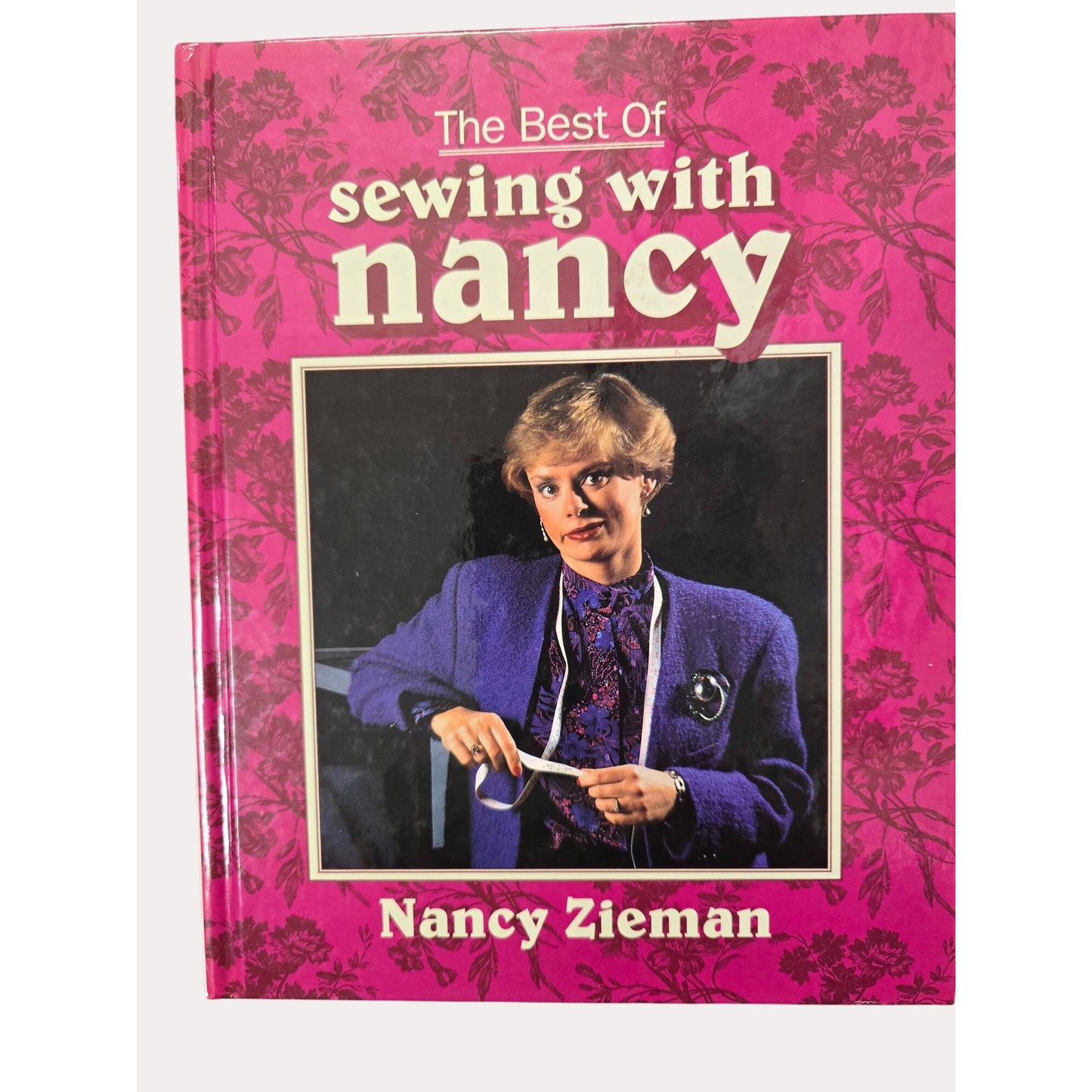 The Best Of Sewing Nancy Hardcover Book By Nancy Zieman