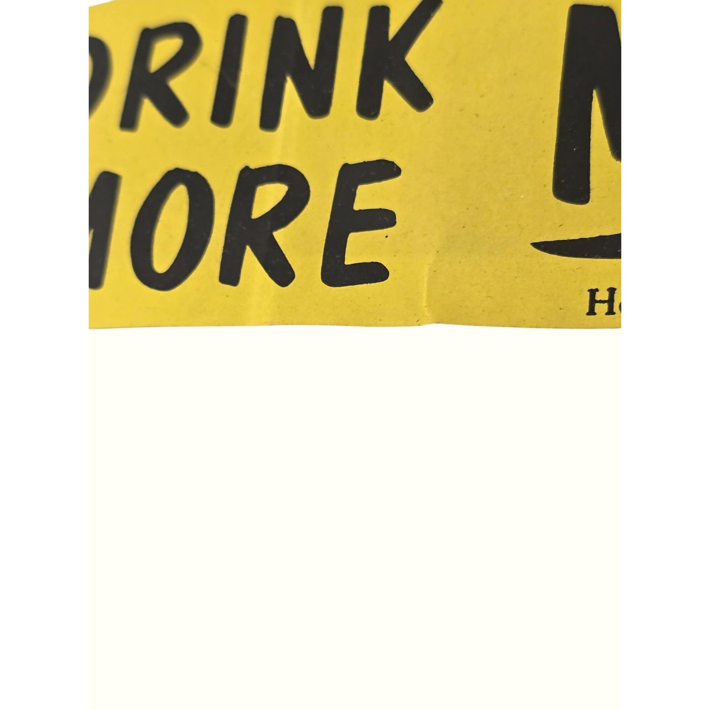 Vintage Hoards Dairyman "Drink More Milk" Yellow Paper Advertising Sticker