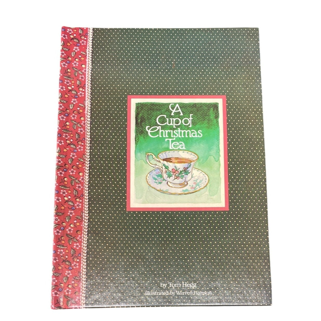 A Cup Of Christmas Tea By Tom Hegg Hardcover Book