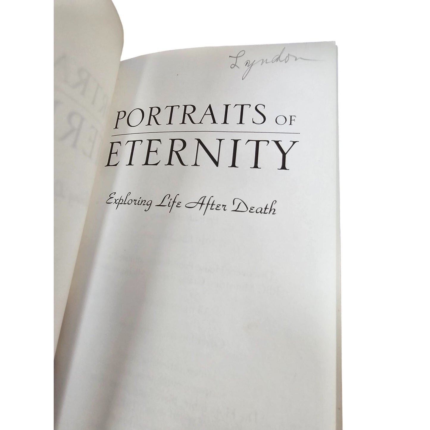 Portraits Of Eternity: Exploring Life After Death Paperback By RBC Ministries