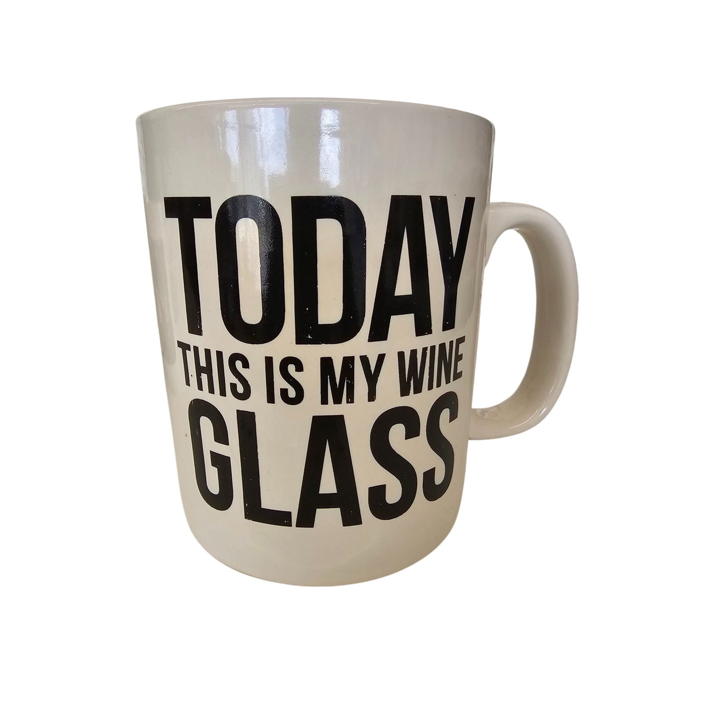 Today This Is My Wine Glass Ceramic Mug By Primitives By Kathy  Microwave & Dishwasher Safe