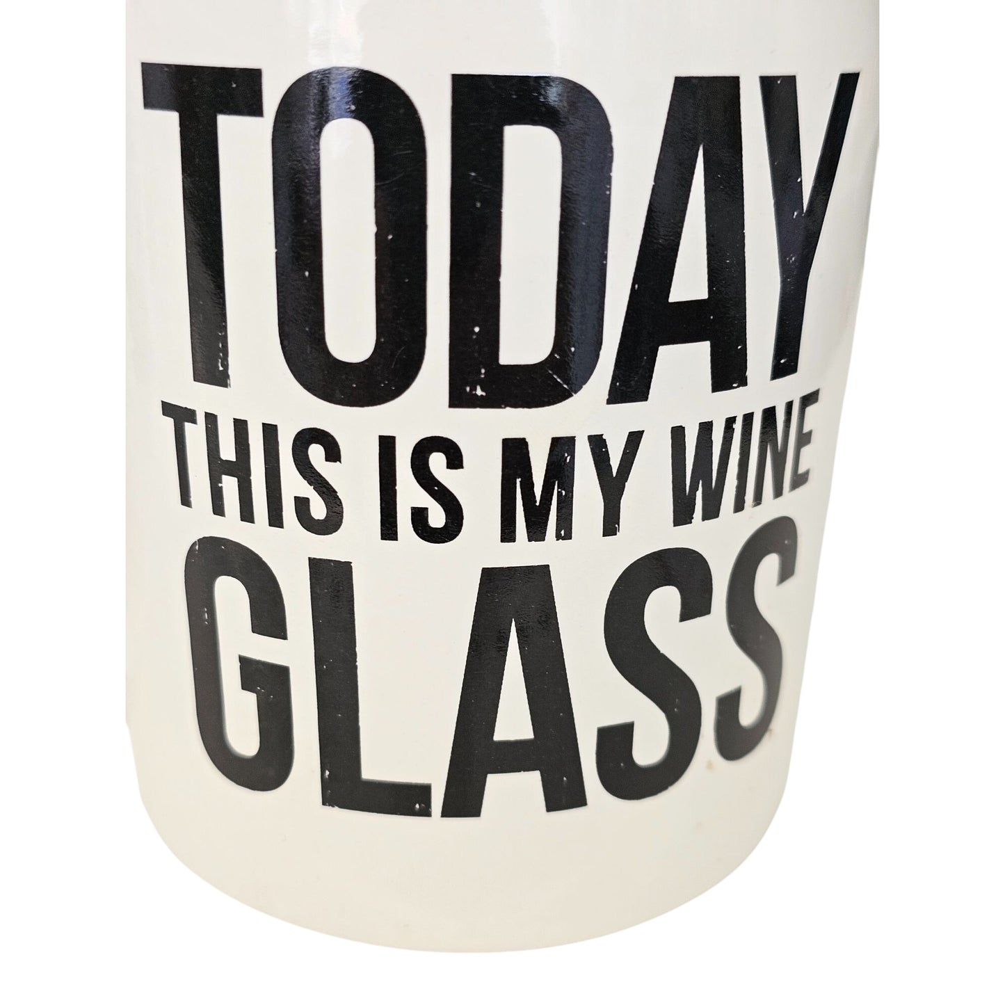 Today This Is My Wine Glass Ceramic Mug By Primitives By Kathy  Microwave & Dishwasher Safe
