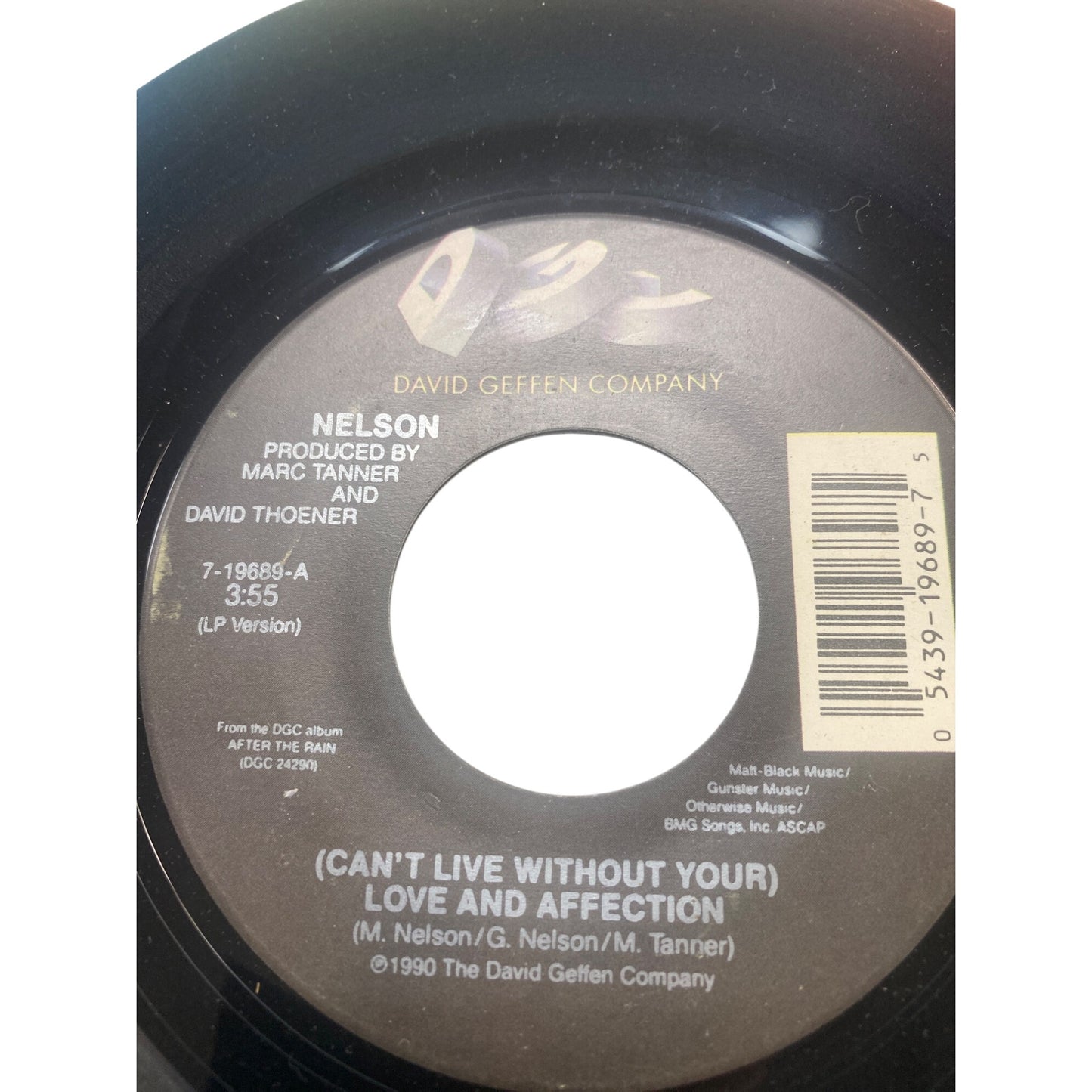 Nelson "Cant Live Without Your Love & Affection" / "Will You Love Me?" 7" Vinyl Record 45 RPM David Geffen Company