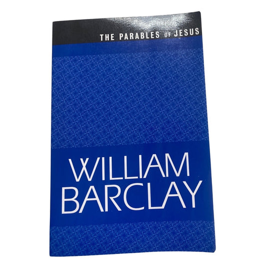 The Parables Of Jesus By William Barclay Paperback