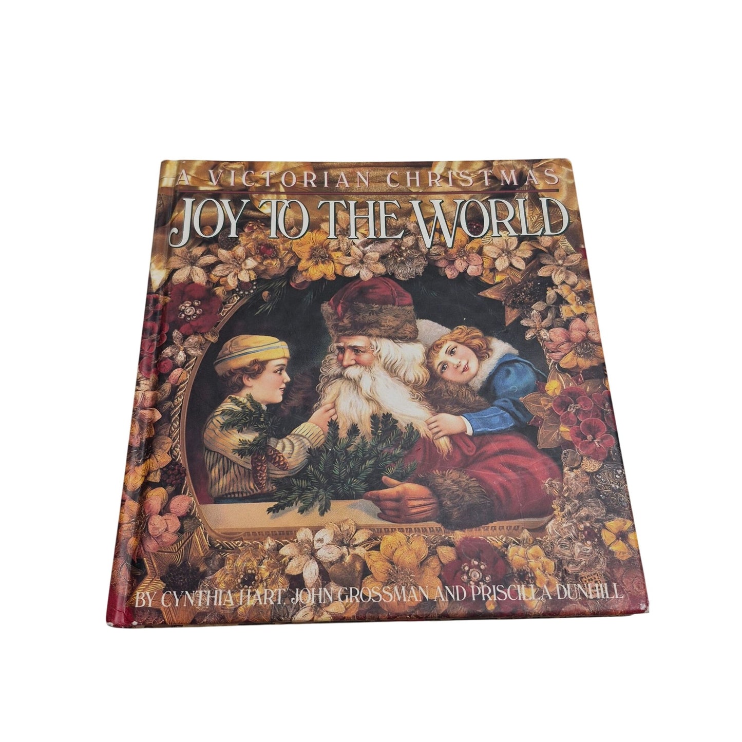 A Victorian Christmas Joy to the World Hardcover 1990 Vintage Holiday Book Art
